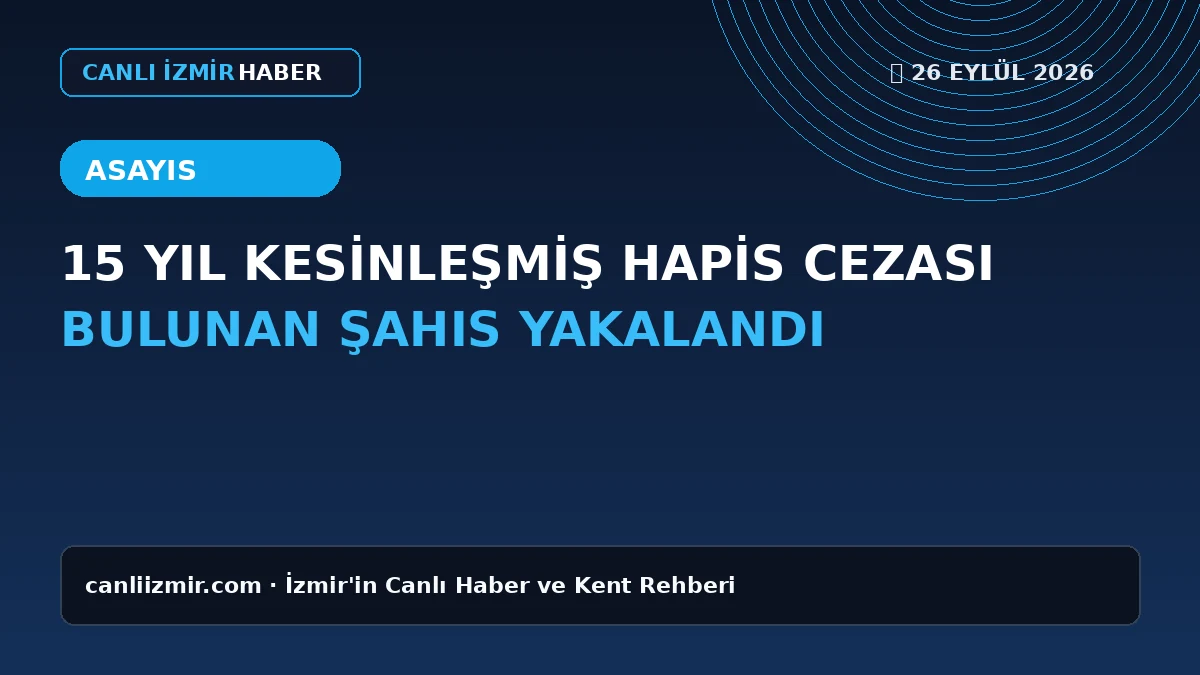 Torbalı'da yakalanan hapis cezası bulunan şahıs ile ilgili haber görseli