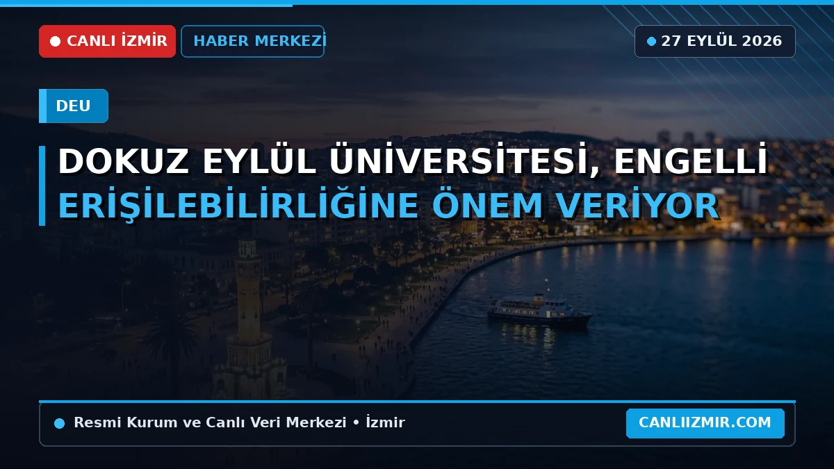 Dokuz Eylül Üniversitesi Erişilebilirlik Beyanı ile ilgili görsel