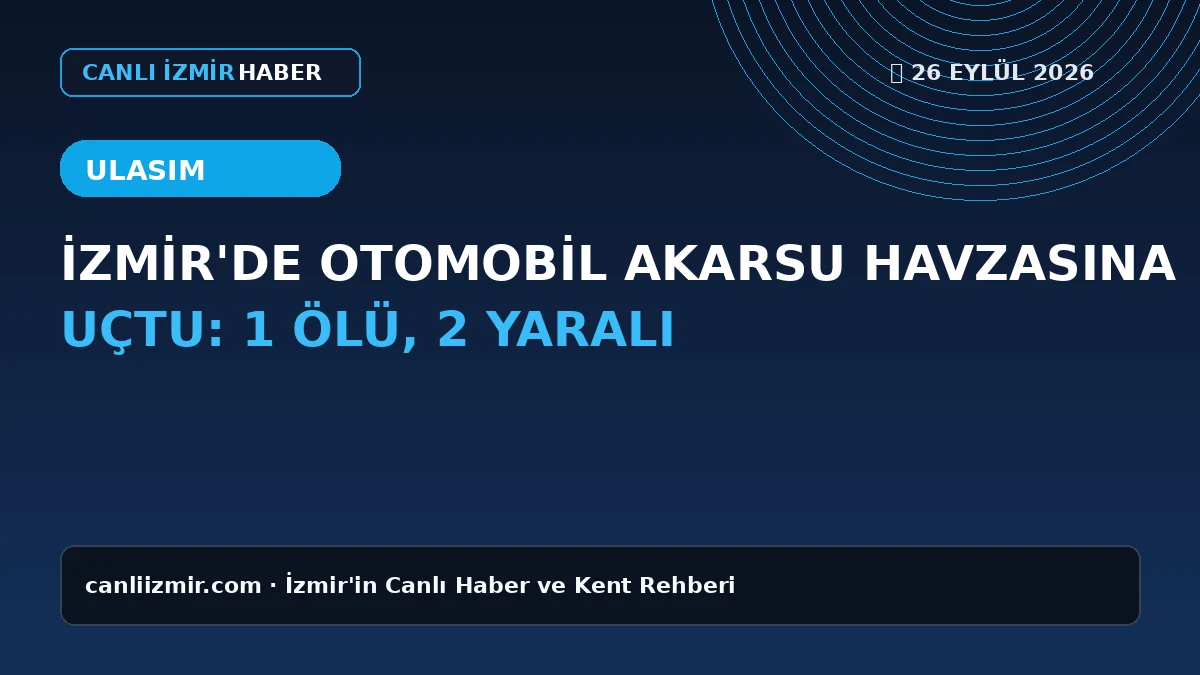 İzmir Aliağa'da otomobil kazası sonucu akarsu havzasına düşen araç